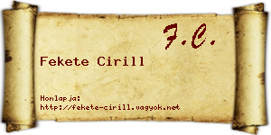 Fekete Cirill névjegykártya